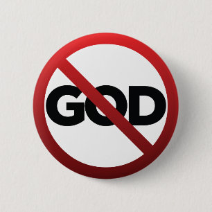 No God 6 Cm Round Badge