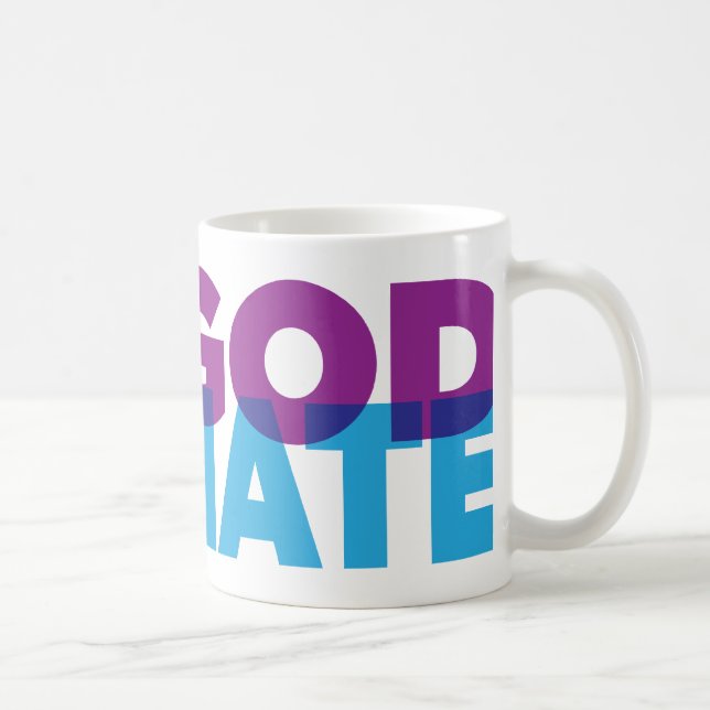 NO GOD NO HATE COFFEE MUG (Right)