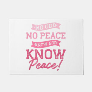 No God, No Peace, Know God, Know Peace Cute Pink Doormat