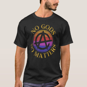 No Gods No Master Anti-Religion Agnostic Blackcraf T-Shirt