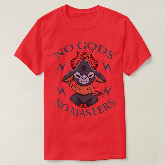 No Gods No Masters Baphomet Pentagram Atheist Sata T-Shirt (Design Front)