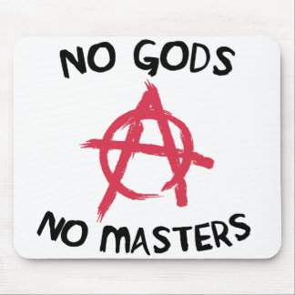 No Gods No Masters Mouse Mat