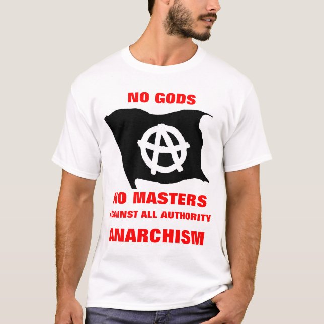 no gods no masters on white shirt (Front)