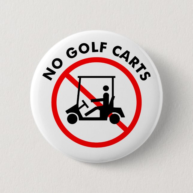 No Golf Carts Button (Front)