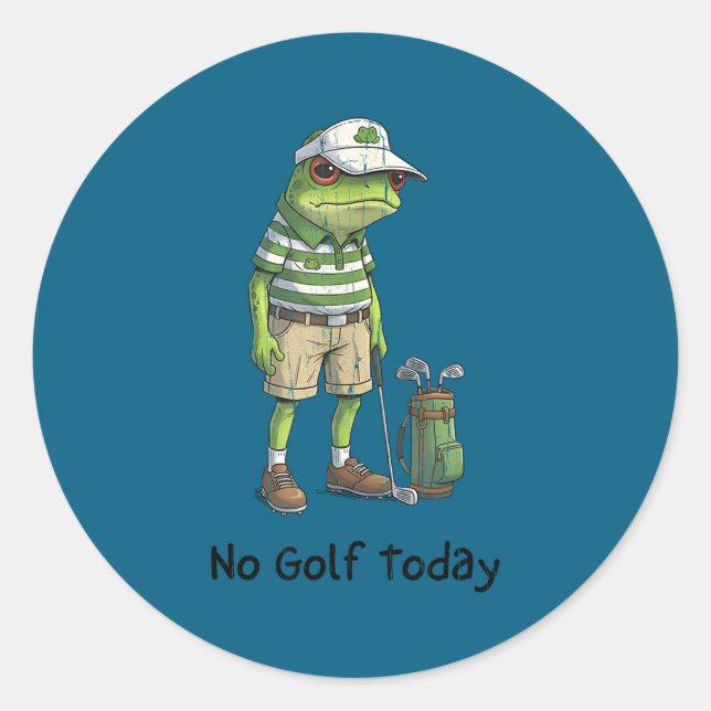 No golf today, funny golfing, golf player  classic round sticker (Front)