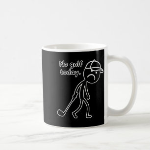 No Golf Today, Funny Sad Golfer Design For Golf Lo Coffee Mug