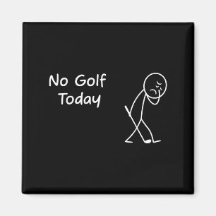 No Golf Today Funny Sad Graphic Stickman Golfer Fi Magnet