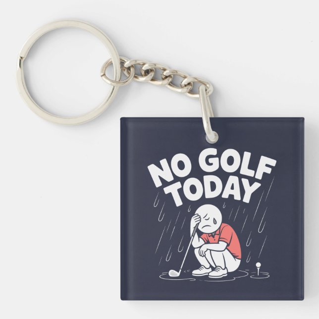 No Golf Today Funny Sad Stickman Golfer  Key Ring (Front)