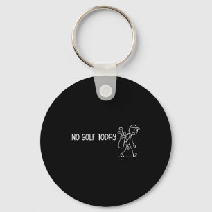 No Golf Today Funny Sad Stickman Golfer Men Women  Key Ring