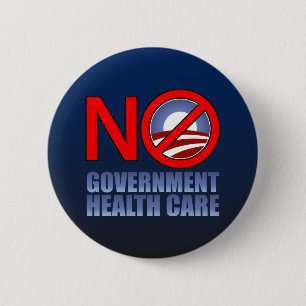 No Government Health Care 6 Cm Round Badge