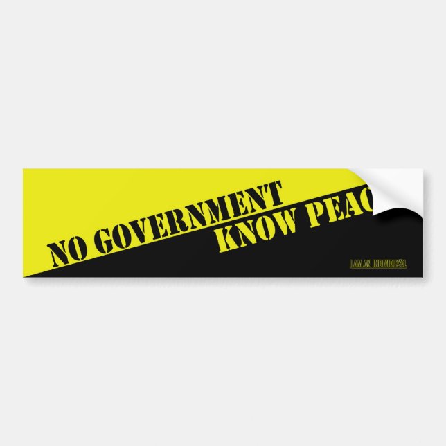 NO GOVERNMENT KNOW PEACE BUMPER STICKER (Front)