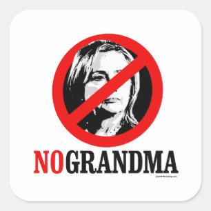 NO GRANDMA  HILLARY SQUARE STICKER