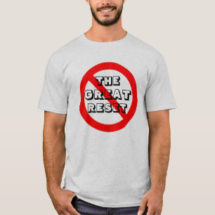 No Great Reset T-Shirt