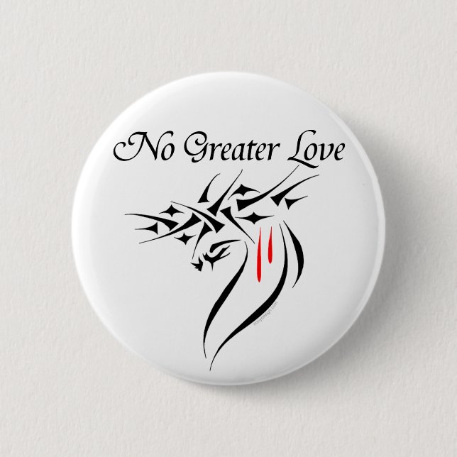 No Greater Love Buttons (Front)