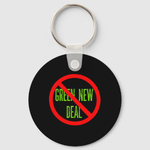 No Green New Deal Anti Liberal Pro Trump Republica Key Ring