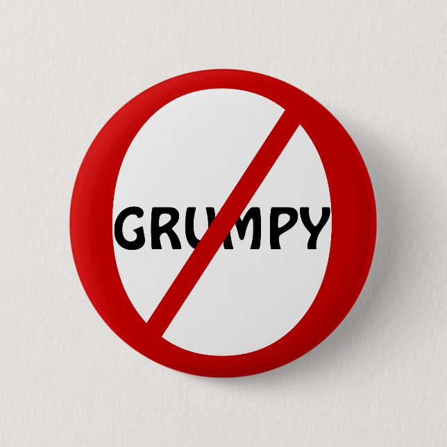 No grumpys 6 cm round badge (Front)