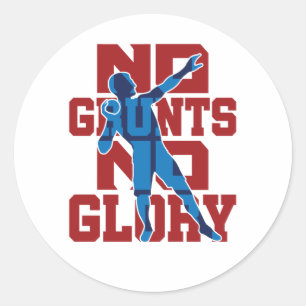 No Grunts No Glory Shot Put Track and Field Classic Round Sticker