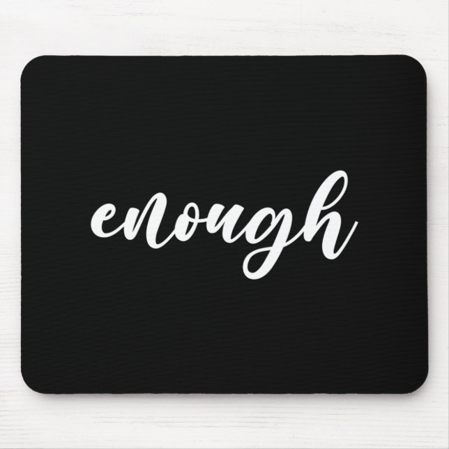 No Gun Awareness Day Wear Orange Enough End Gun Vi Mouse Mat (Front)