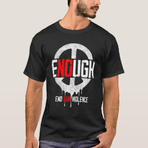 No Gun Awareness Day Wear Orange Enough End Gun Vi T-Shirt