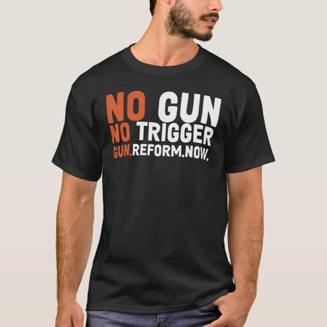 No Gun Awareness Wear Orange Enough End Gun Violen T-Shirt (Front)