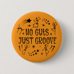 No Guts Just Groove Halloween Dancing Skeletons 6 Cm Round Badge