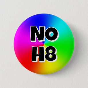 NO H8 6 CM ROUND BADGE