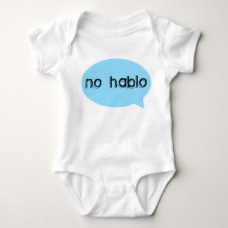 No Hablo  funny baby shirt
