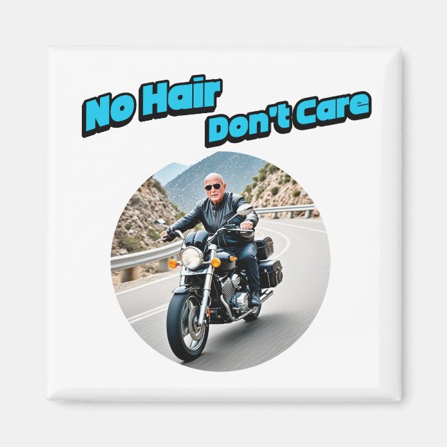 No Hair Don't Care Magnet (Front)