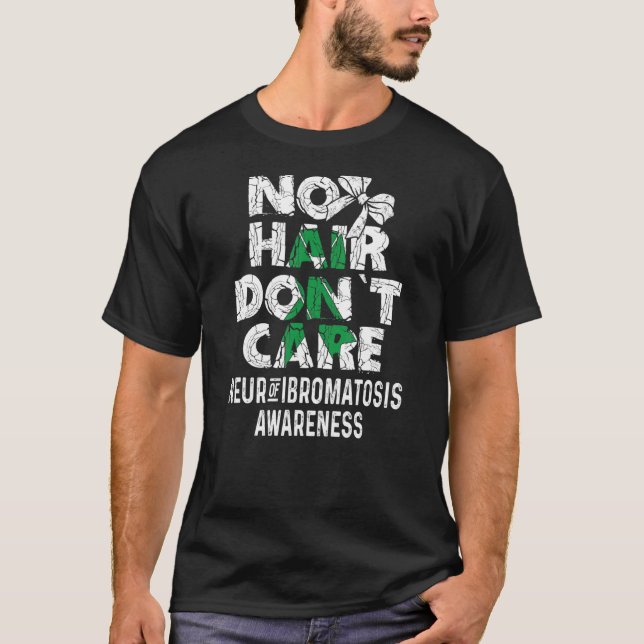 NO Hair Neurofibromatosis Awareness Supporter Ribb T-Shirt (Front)
