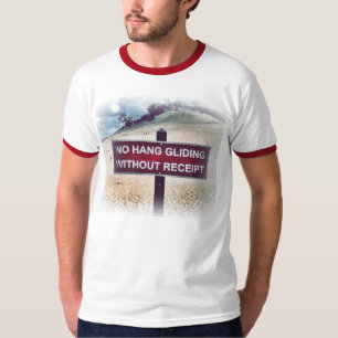 No Hang Gliding Without Receipt T-Shirt