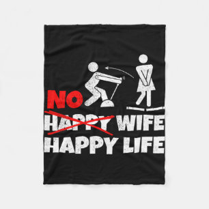 No Happy Wife Happy Life Wives Bride Groom Marriag Fleece Blanket