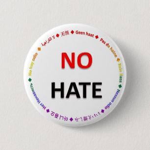 No Hate in Many Languages 6 Cm Round Badge