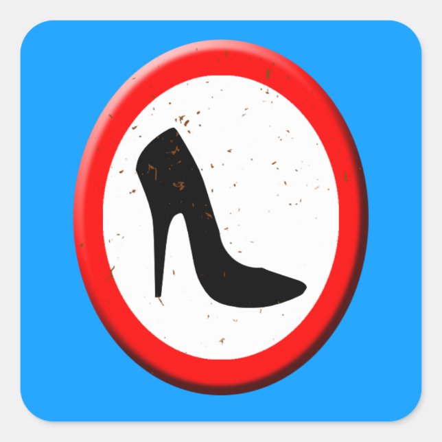 No High Heeled Shoes Allowed Square Sticker (Front)