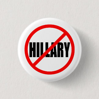 “NO HILLARY” 1.25-inch 3 Cm Round Badge