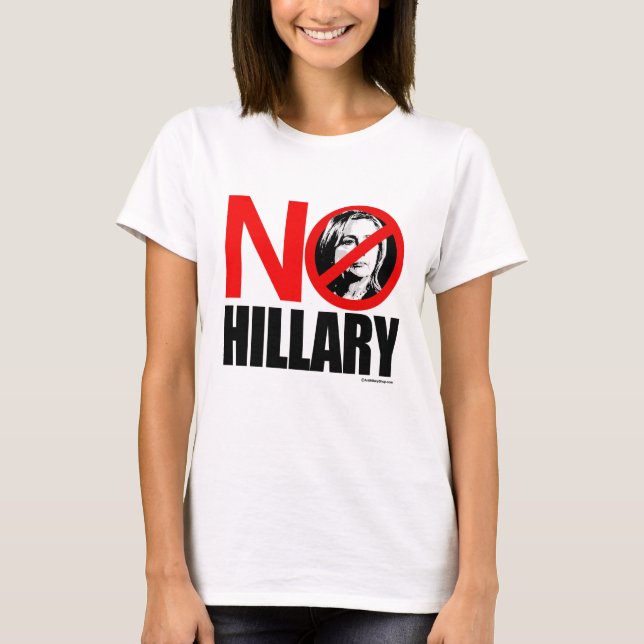 NO HILLARY BOLD - Anti Hillary png.png T-Shirt (Front)