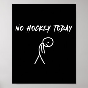 No Hockey Today _2 Poster