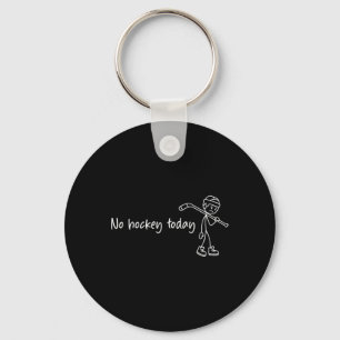 No Hockey Today Funny Sad Figure Hokey Fan Love  Key Ring