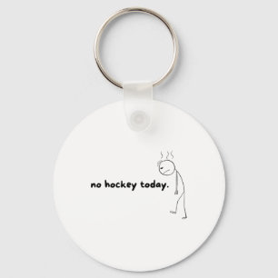No Hockey Today Gifts For Hockey Lovers Hockey Dad Key Ring