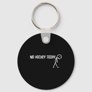 No Hockey Today Sad Stickman Funny Hockey Lovers S Key Ring