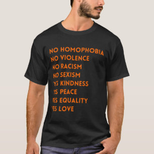 No Homophobia No Violence T-Shirt