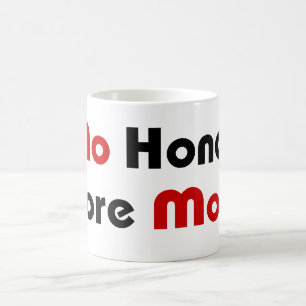 No Honey More Money Coffee Mug