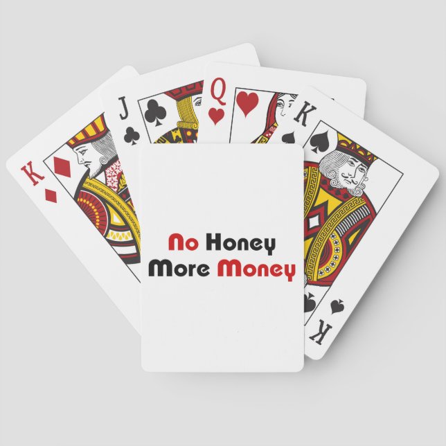 No Honey More Money Playing Cards (Back)