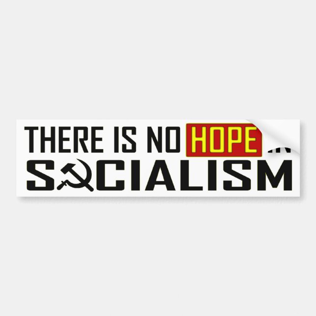 No Hope in Socialism Bumper Sticker (Front)