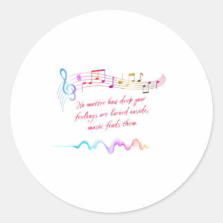 No How Deep Your Feelings Are Buried Inside Classic Round Sticker