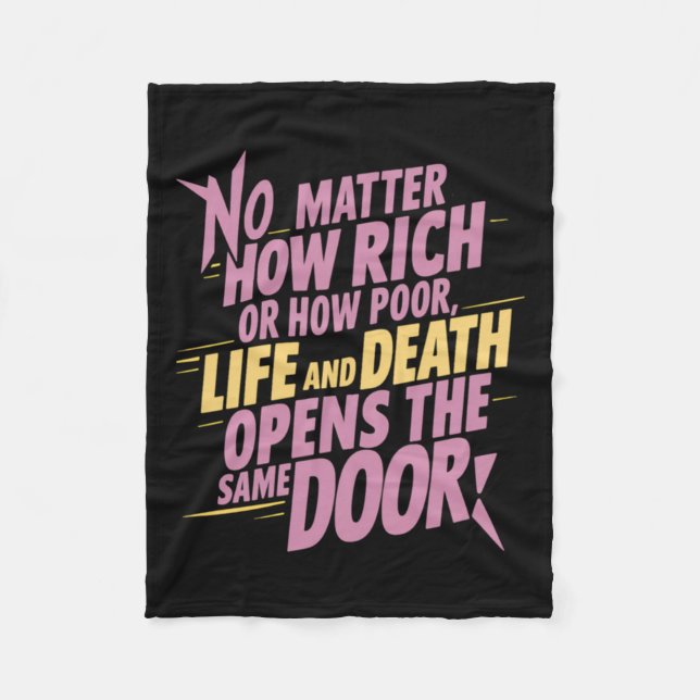 No How Rich Or How Poor... Sticker  Fleece Blanket (Front)