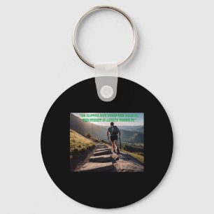 No How Steep The Road Is  Key Ring