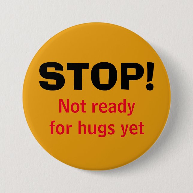 NO HUGS Button (Front)