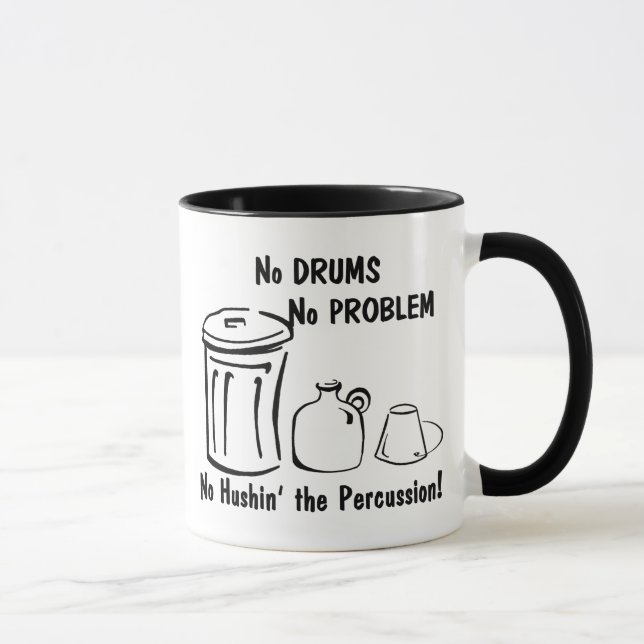 No Hushin the Percussion Mug (Right)