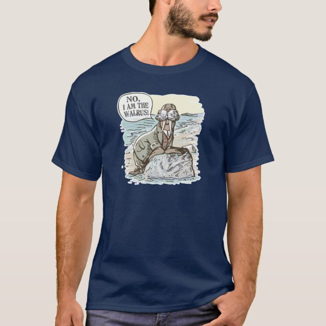 No, I am the Walrus by Mudge Studios T-Shirt (Front)