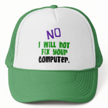 No I Will Not Fix Your Computer